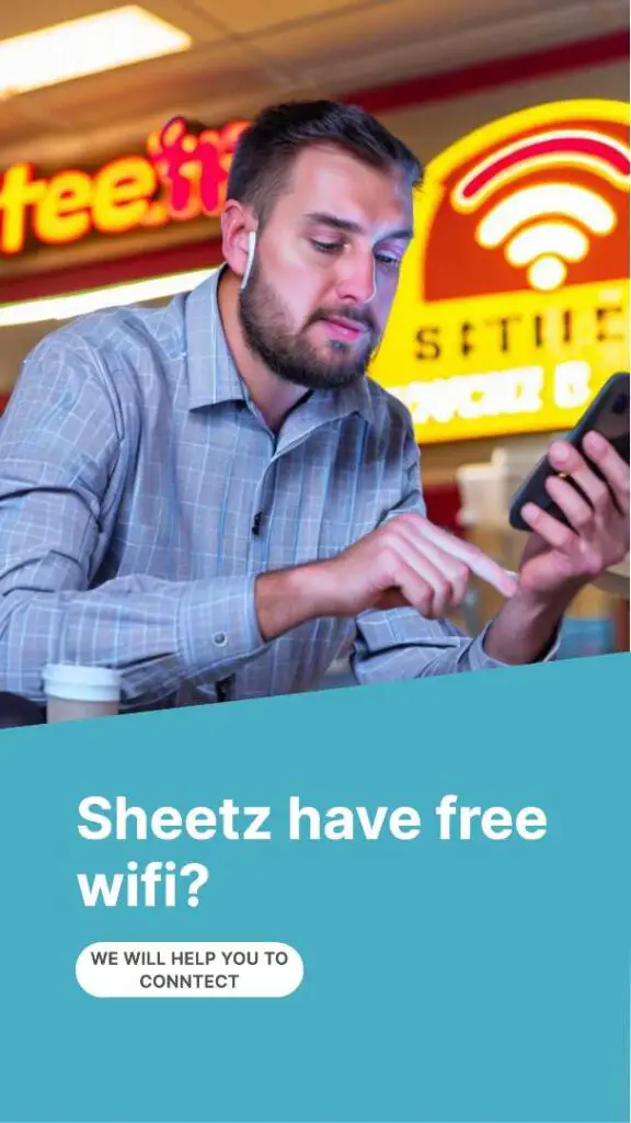 Does Sheetz Have Free WiFi?