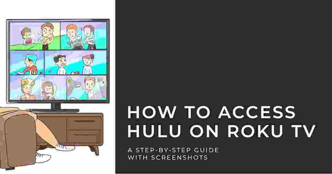 How to Access Hulu on Roku